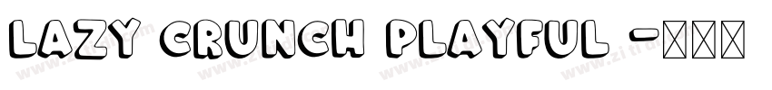 Lazy Crunch Playful 字体转换